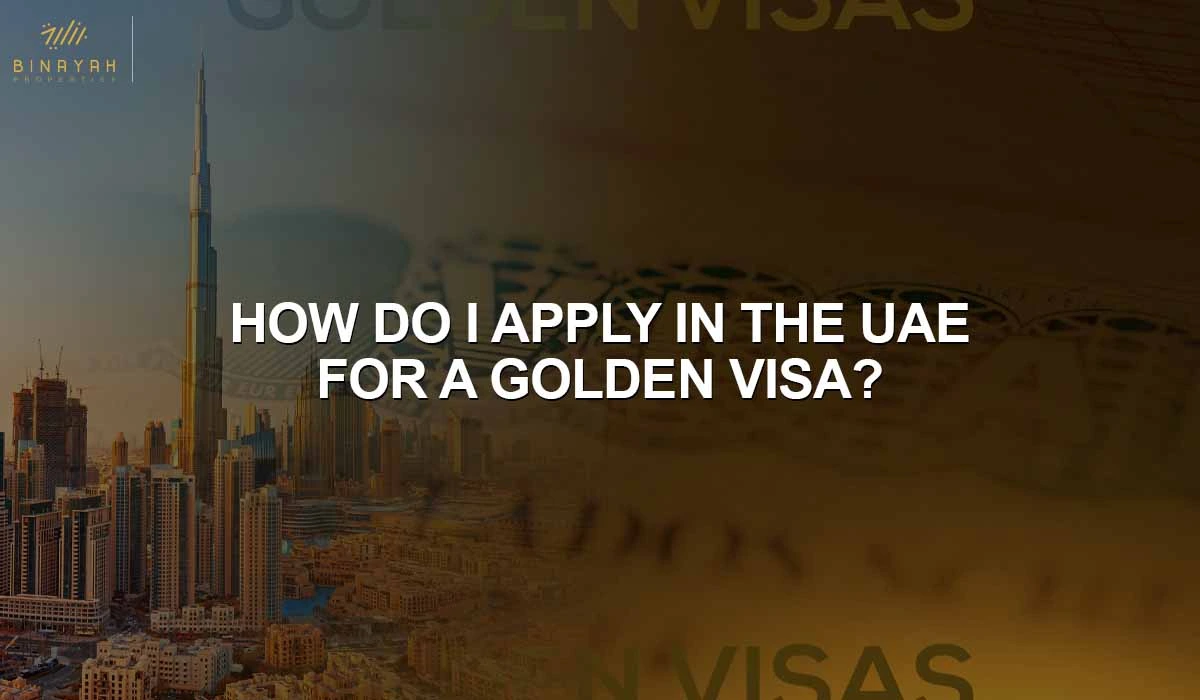 Apply For A Golden Visa