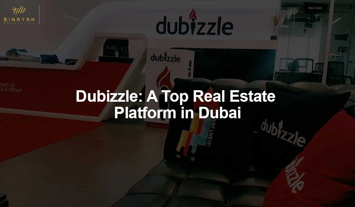 Dubizzle A Top Real Estate Platform In Dubai