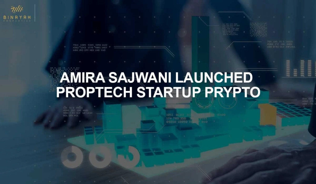 Amira Sajwani Launched Proptech