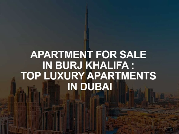 Apartments for Sale in Burj Khalifa