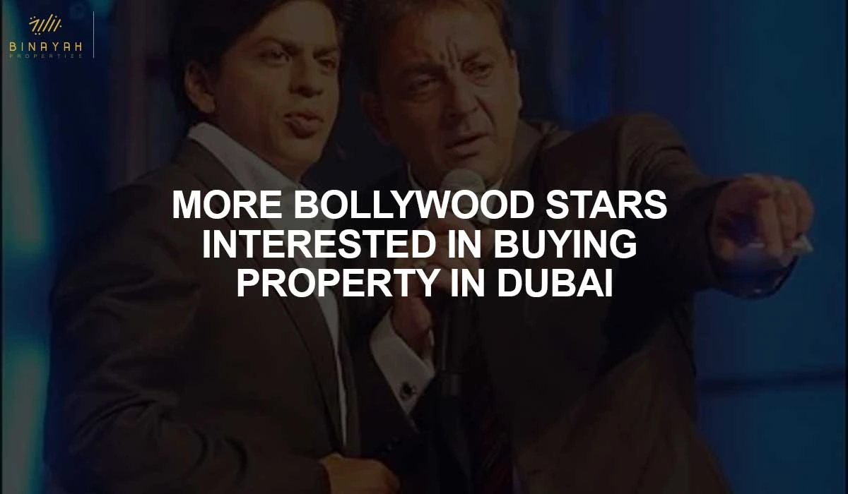 Bollywood Stars Buying Property in Dubai