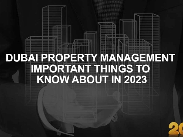 Dubai Property Management 2023