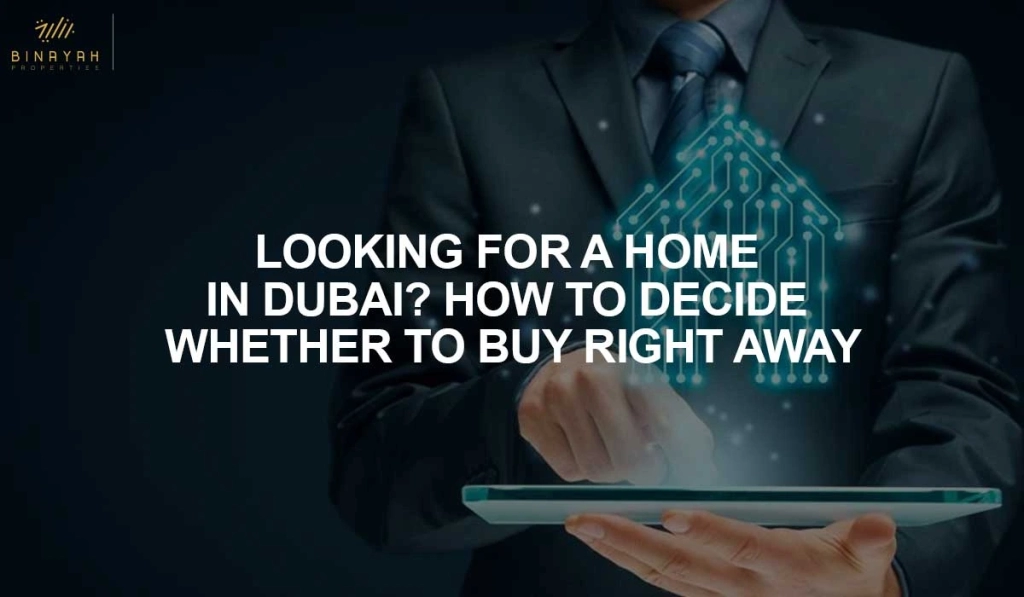Looking for a Home in Dubai