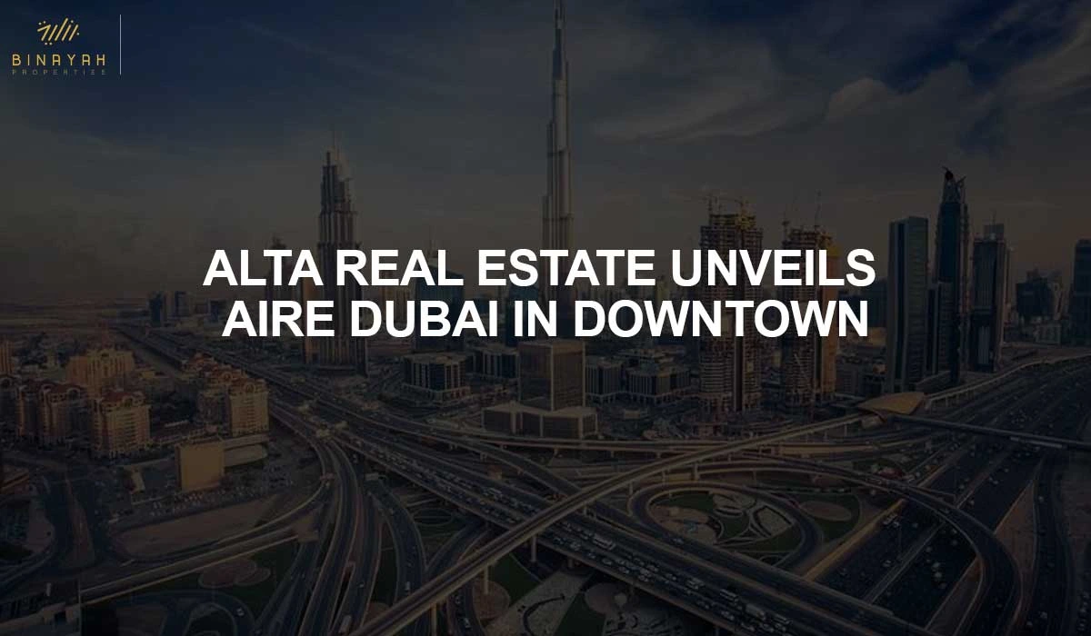 Alta Real Estate Aire Dubai