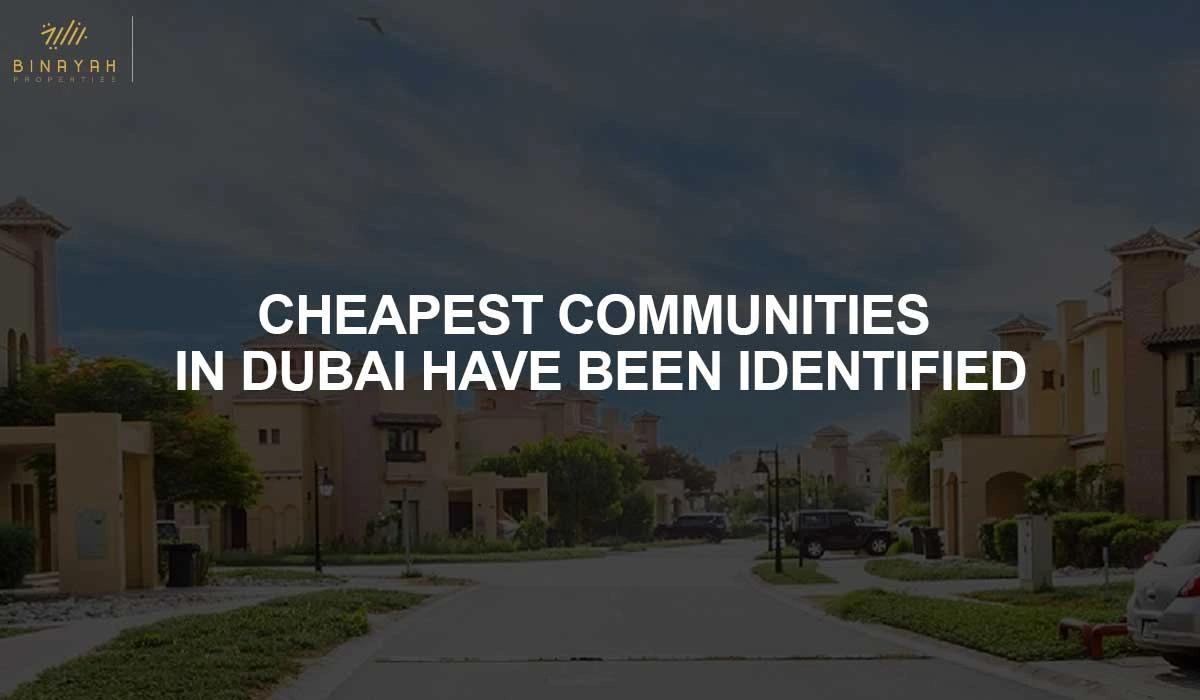 Cheapest Communities in Dubai