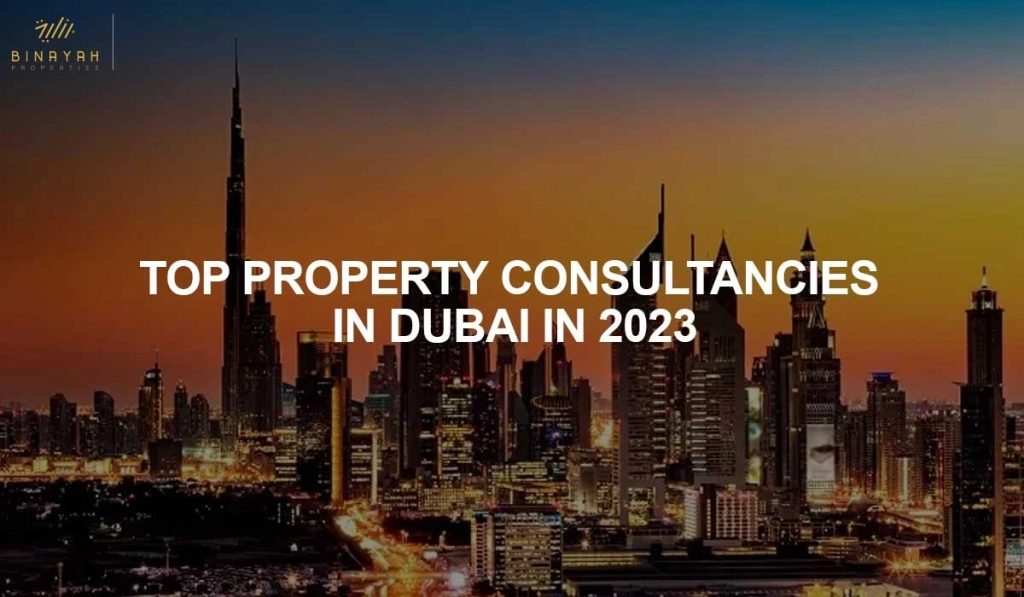 Top Property Consultancies in Dubai 2023