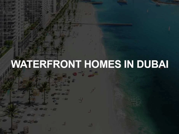 Waterfront Homes in Dubai