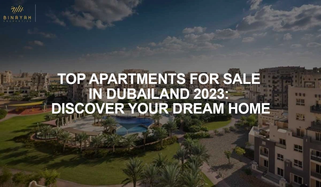 Top Apartments for Sale in Dubailand