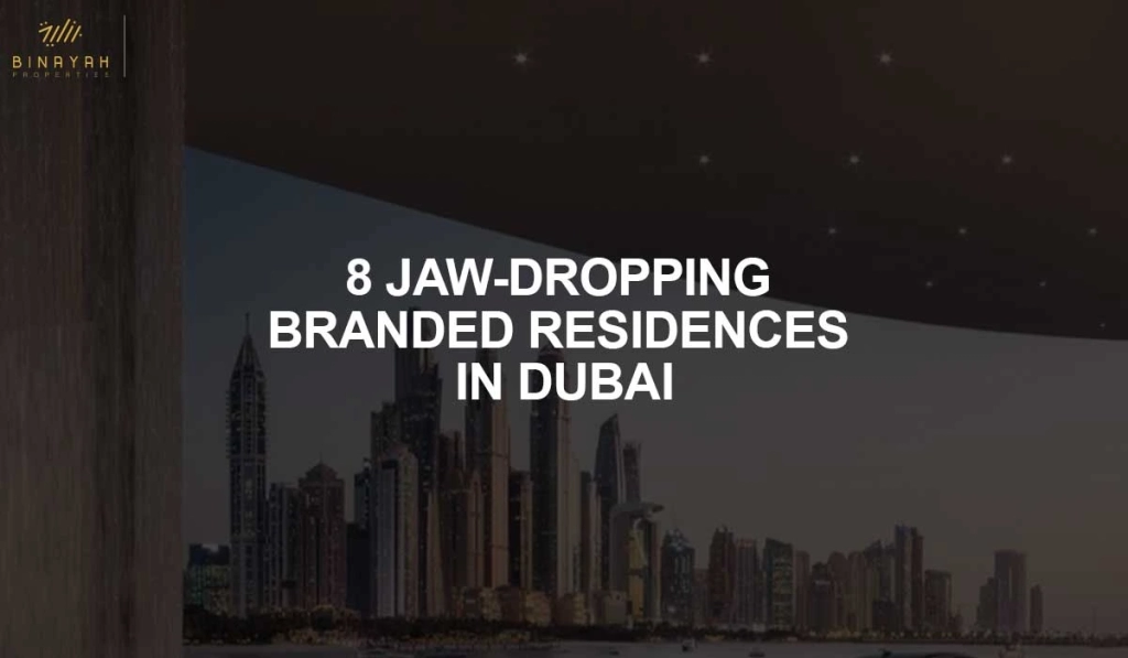 Branded Residences in Dubai