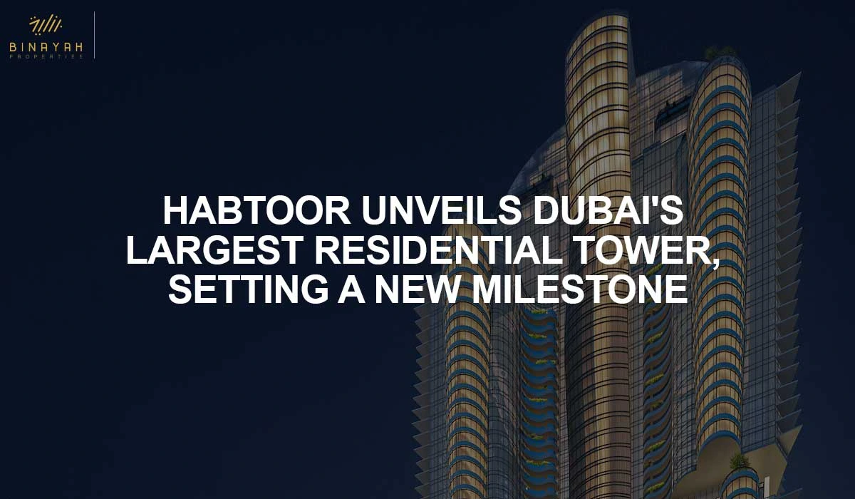 Largest Residential Tower in Dubai