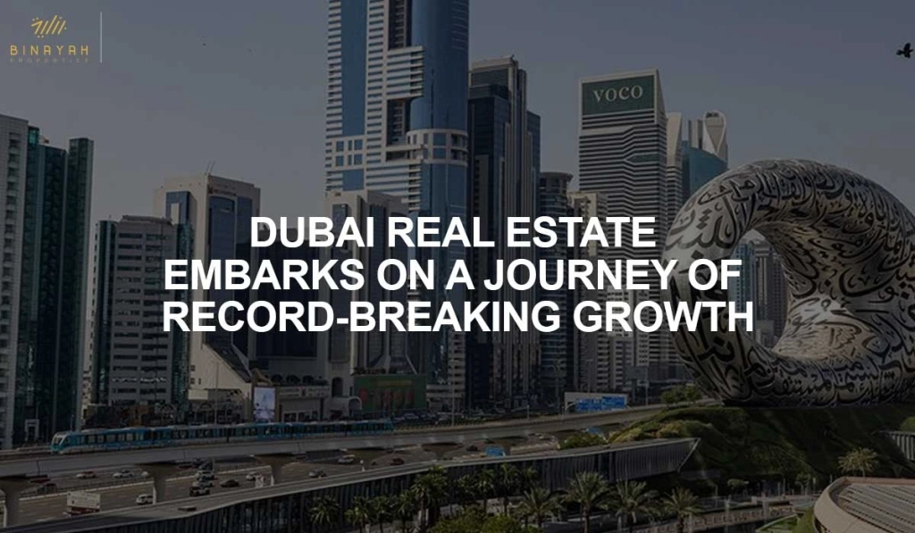 Dubai Real Estate Embarks