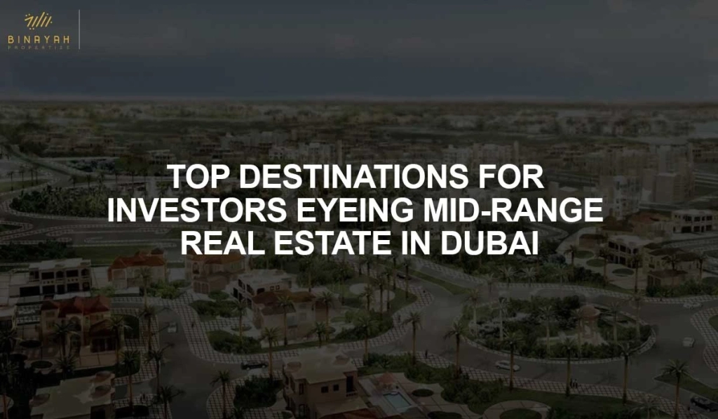 Mid Range Real Estate in Dubai