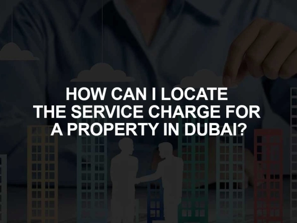 Dubai Properties Service Charges