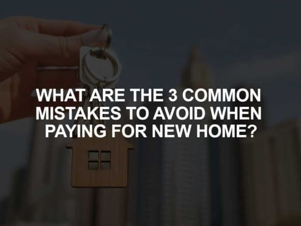 Home Payment Mistakes to Avoid