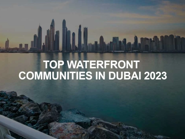 Waterfront Communities in Dubai