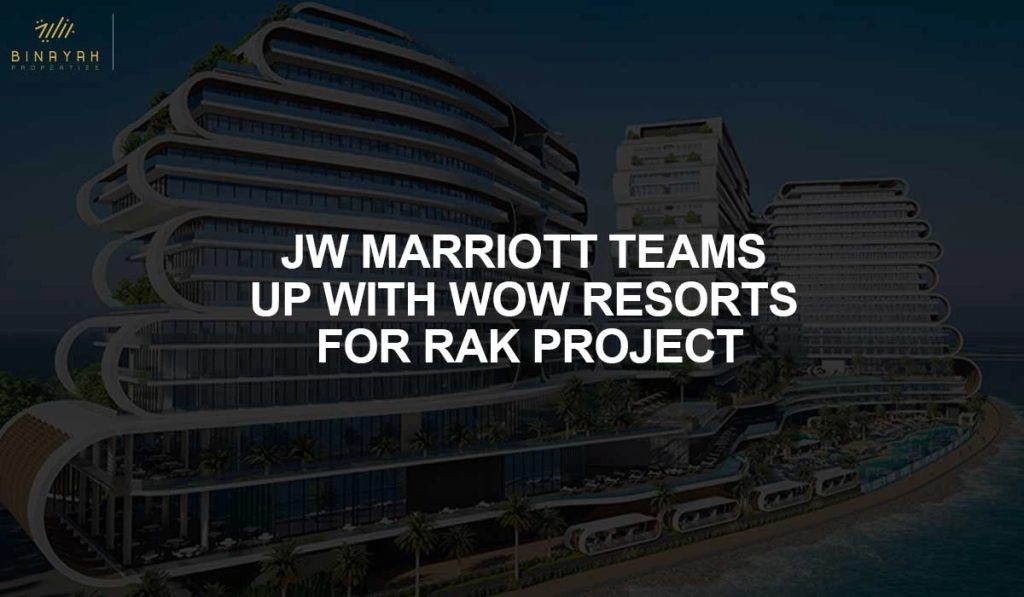 JW Marriott Teams Up with Wow Resorts for RAK Project