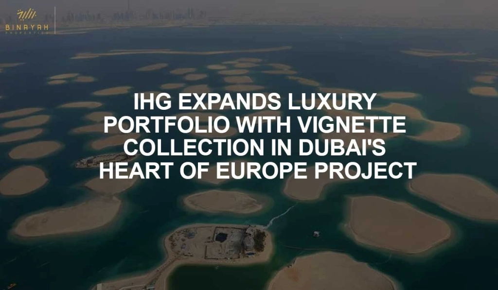 Heart of Europe Project in Dubai