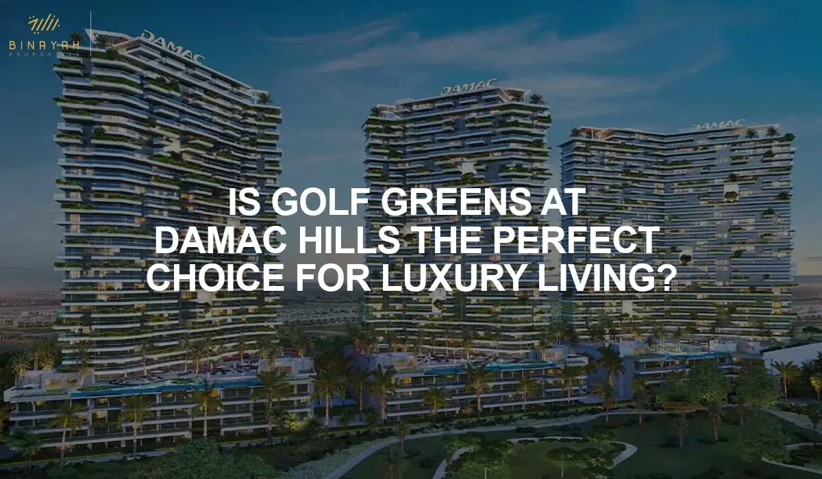 Luxury Living Damac Hills